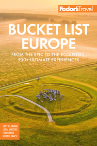 Fodor's Bucket List Europe