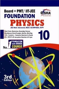 Board + PMT / IIT - JEE Foundation Physics (Class 10)