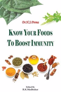 Know Your Foods To Boost Immunity
