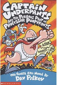 Captain Underpants and the Perilous Plot of Professor Poopypants