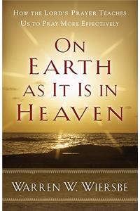 On Earth as It Is in Heaven