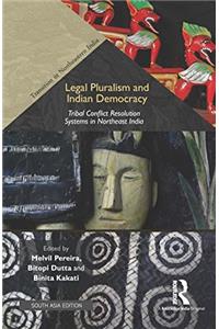 Legal Pluralism and Indian Democracy