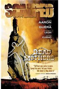 Scalped Vol. 3: Dead Mothers: Dead Mothers