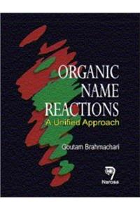 Organic Name Reactions And Unified Approach