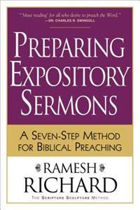 Preparing Expository Sermons: A Seven-Step Method for Biblical Preaching