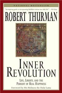 Inner Revolution: Life, Liberty, and the Pursuit of Real Happiness