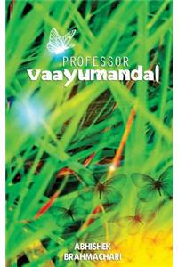 Professor Vaayumandal