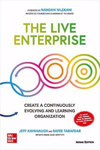 The Live Enterprise : Create a continuously evolving and learning organization