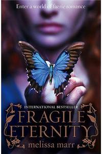 Fragile Eternity