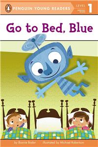 Go to Bed, Blue