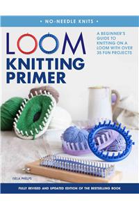 Loom Knitting Primer