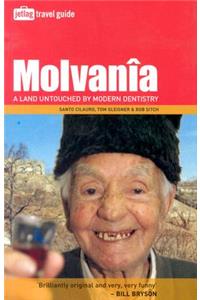 Molvania: A Land Untouched By Modern Dentistry