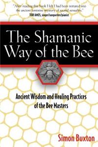 Shamanic Way of the Bee