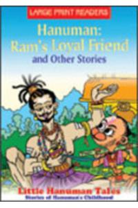 Hanuman: Ram’s Loyal Friend