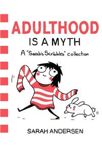 Adulthood Is a Myth