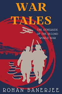 War Tales: Short Stories On Second World War