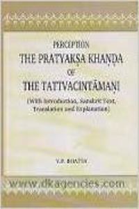 Perception The Pratyaksa Khanda of The Tattvacintamani (Set