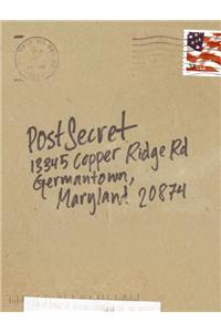 PostSecret: Extraordinary Confessions from Ordinary Lives