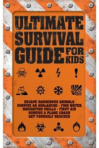 Ultimate Survival Guide for Kids