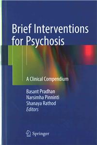 Brief Interventions for Psychosis