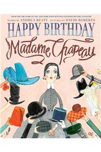 Happy Birthday, Madame Chapeau