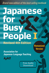 Japanese for Busy People 1 - Romanized Edition: Revised 4th Edition