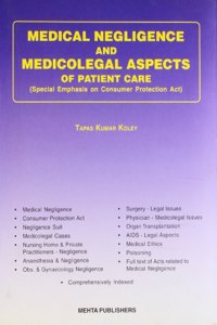 Medical Negligence and Medicolegal Aspects of Patient Care