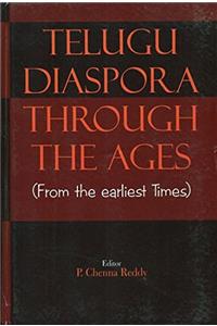 Telugu Diaspora through the Ages: From the Earliest Times