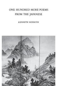 One Hundred More Poems from the Japanese