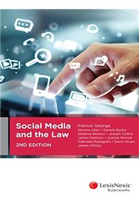 Social Media And The Law, 2nd Edition