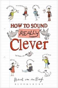 How to Sound Really Clever