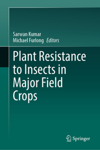 Plant Resistance to Insects in Major Field Crops