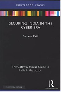 Securing India in the Cyber Era