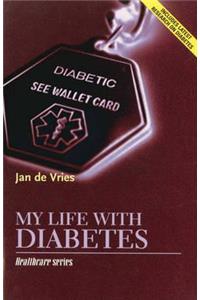 My Life with Diabetes