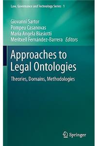 Approaches to Legal Ontologies: Theories, Domains, Methodologies