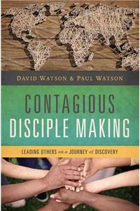 Contagious Disciple Making