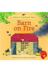 Farmyard Tales Stories Barn on Fire