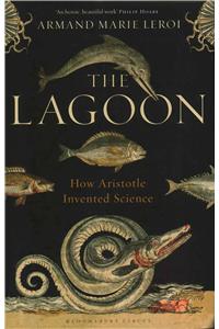 The Lagoon: How Aristotle Invented Science