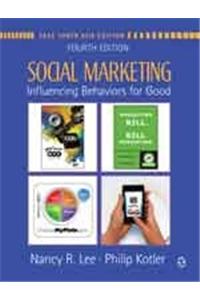 Social Marketing: Influencing Behaviors for Good