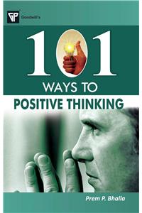 101 Ways To Positive Thinking