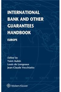 International Bank and Other Guarantees Handbook: Europe