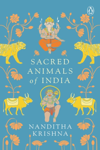 Sacred Animals of India