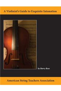 Violinist's Guide for Exquisite Intonation