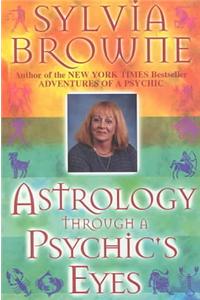 Astrology Through a Psychic's Eyes