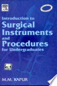 Introduction To Surgical Instruments And Procedures For Undergraduates