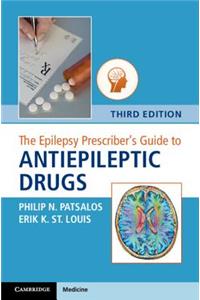 Epilepsy Prescriber's Guide to Antiepileptic Drugs