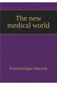 The New Medical World