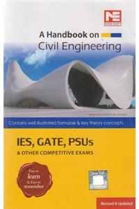 A Handbook on Civil Engineering - IES, GATE, PSUs & Other Competitive Exams