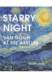 Starry Night: Van Gogh at the Asylum