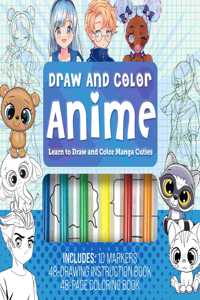 Draw & Color Anime Kit: Learn to Draw and Color Manga Cuties